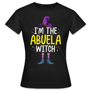I'm the Abuela Witch - Frauen T-Shirt - Schwarz - Vorne - AI Model Female 172 dark (172cm)