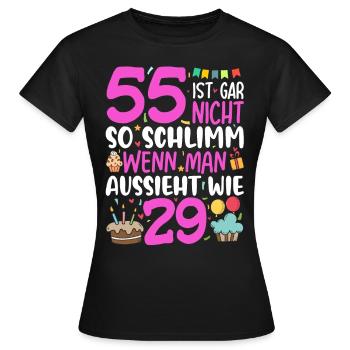 55 Ist Gar Nicht So Schlimm - Frauen T-Shirt - Schwarz - Vorne - AI Model Female 172 dark (172cm)