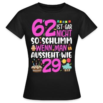 62 ans, ce n’est pas si mal - T-shirt Femme - noir - Devant - AI Model Female 172 dark (172cm)