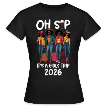 Oh Sip C’est un voyage entre filles 2026 - T-shirt Femme - noir - Devant - AI Model Female 172 dark (172cm)