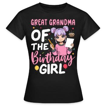 Great Grandma Of The Birthday Girl - Women's T-Shirt - black - Front - AI Model Female 172 dark (172cm)