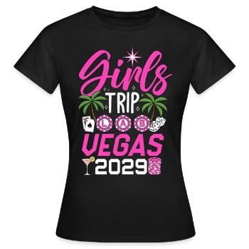 Girls Trip Las Vegas 2029 - Women's T-Shirt - black - Front - AI Model Female 172 dark (172cm)