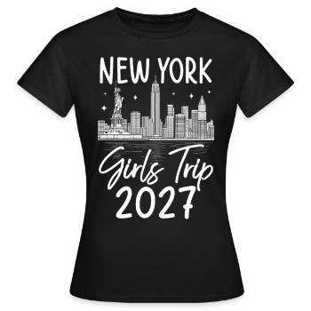 Girls Trip New York 2027 - Frauen T-Shirt - Schwarz - Vorne - AI Model Female 172 dark (172cm)