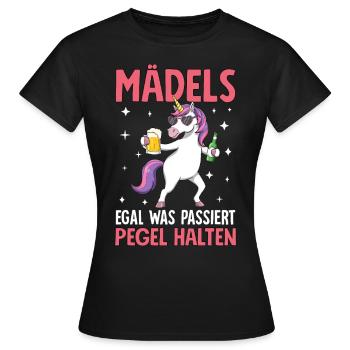 Mädels Egal Was Passiert Pegel Halten - Frauen T-Shirt - Schwarz - Vorne - AI Model Female 172 dark (172cm)