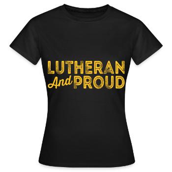 Lutheran and Proud Religious Confirmation - Women's T-Shirt - black - Front - AI Model Female 172 dark (172cm)