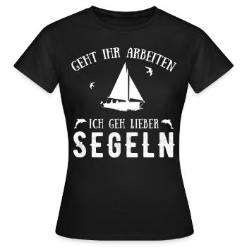 Ich geh lieber segeln - Frauen T-Shirt - Schwarz - Vorne - AI Model Female 172 dark (172cm)