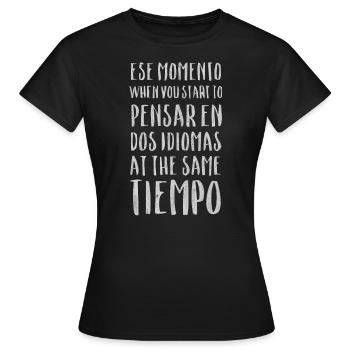 Spanish teacher, Learn Spanish, Foreign Spanish - Women's T-Shirt - black - Front - AI Model Female 172 dark (172cm)