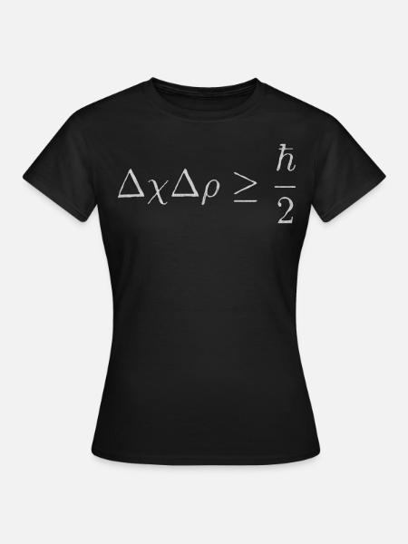 Physik, Physik lehrer, Physik studium, Physik stud - Frauen T-Shirt - Schwarz