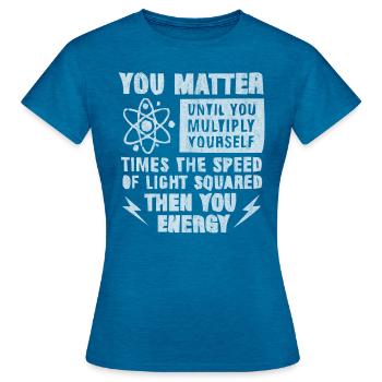 Physics, Physics teacher, Physics studies, Physics stud - Women's T-Shirt - antique blue sapphire heather - Front - AI Model Female 172 dark (172cm)