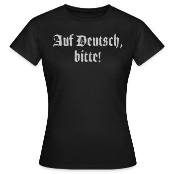 Deutschlehrer, Deutschlehrerin, Deutschstudium, Ge - Frauen T-Shirt - Schwarz - Vorne - AI Model Female 172 dark (172cm)