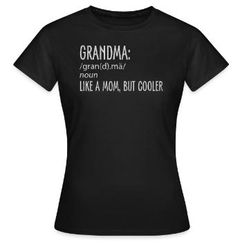 Grand-mère, grand-mère, grand-mère, grands-parents - T-shirt Femme - noir - Devant - AI Model Female 172 dark (172cm)