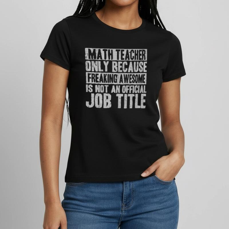 Math, math, math teacher, math lecturer, Women's T-Shirt