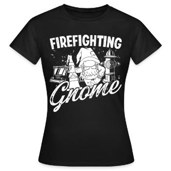 Feuerwehrmann Firefighting Gnome Feuerwehr Brigade - Frauen T-Shirt - Schwarz - Vorne - AI Model Female 172 dark (172cm)