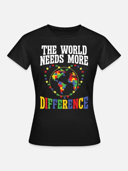Autismus World necesita una diferencia en la conciencia del autismo - Camiseta mujer - negro