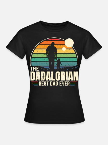Solnedgang - The Dadalorian Mando - Beste pappa - T-skjorte for kvinner - svart