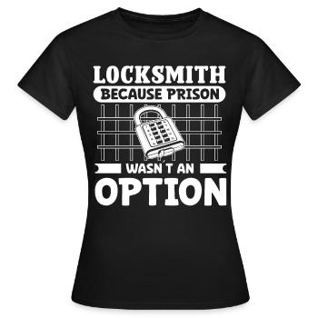 La prison de serrurier n’était pas une option Serrurier - T-shirt Femme - noir - Devant - AI Model Female 172 dark (172cm)