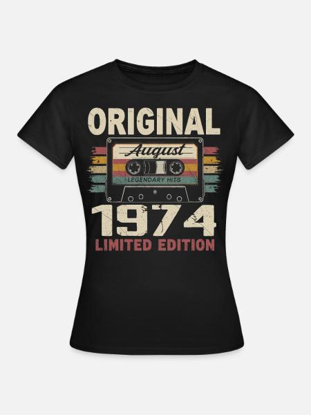 August 1974 August 1974 Geschenk August 1974 August 1974 - Frauen T-Shirt - Schwarz