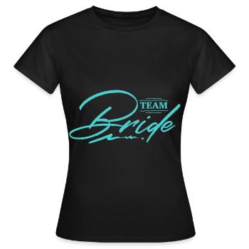 Team Braut - Frauen T-Shirt - Schwarz - Vorne - AI Model Female 172 dark (172cm)