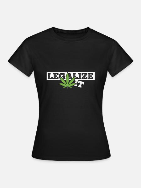 Weed Marihuana Geschenkidee - Frauen T-Shirt - Schwarz