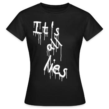 Slogan Slogans Spray Read Lies Lie Sprayer - T-shirt Femme - noir - Devant - AI Model Female 172 dark (172cm)