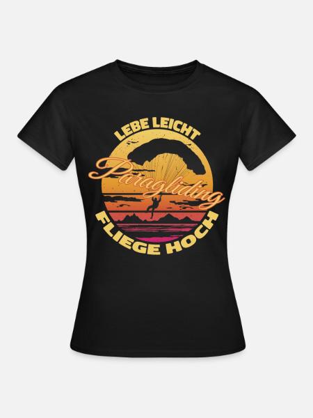 Lebe leicht, fliege hoch - Frauen T-Shirt - Schwarz