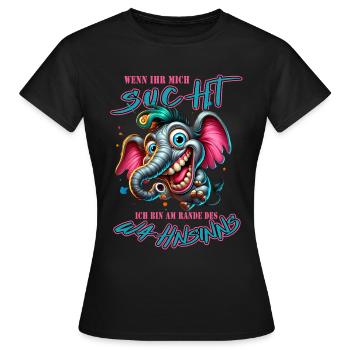 Wenn ihr mich sucht, ich bin am Rande des Wahnsinn - Frauen T-Shirt - Schwarz - Vorne - AI Model Female 172 dark (172cm)