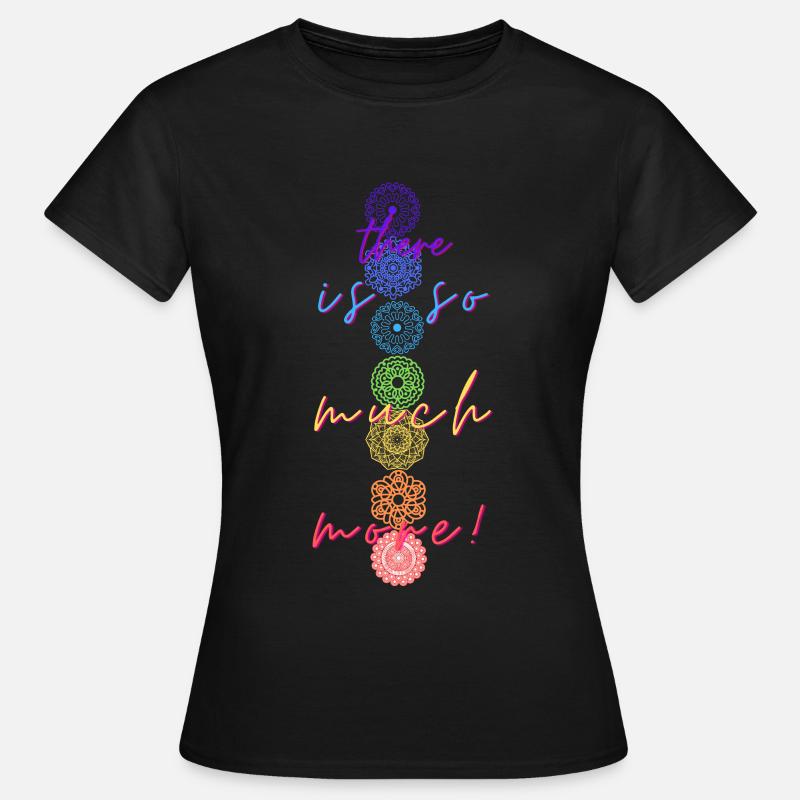 there is so much more! - Women's T-Shirt - black
