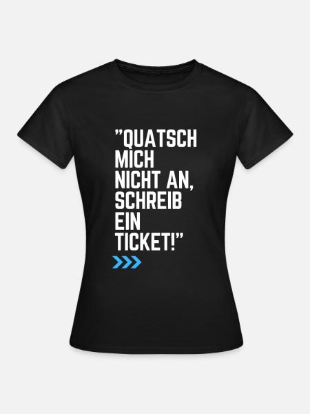 Schreib ein IT Ticket - Frauen T-Shirt - Schwarz