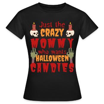 Creepy funny Halloween saying mom - Women's T-Shirt - black - Front - AI Model Female 172 dark (172cm)