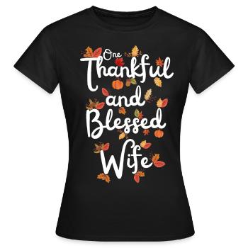 Thankful Wife Mama Autumn Leaves Gratitude - Women's T-Shirt - black - Front - AI Model Female 172 dark (172cm)
