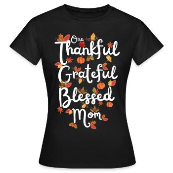 Thankful Mom Mom Autumn Leaves Gratitude - Women's T-Shirt - black - Front - AI Model Female 172 dark (172cm)