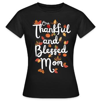 Thankful Mom Mom Autumn Leaves Gratitude - Women's T-Shirt - black - Front - AI Model Female 172 dark (172cm)