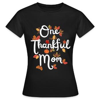 Thankful Mom Mom Autumn Leaves Gratitude - Women's T-Shirt - black - Front - AI Model Female 172 dark (172cm)