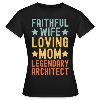Épouse fidèle, mère aimante, architecte - T-shirt Femme - noir - Devant - AI Model Female 172 dark (172cm)