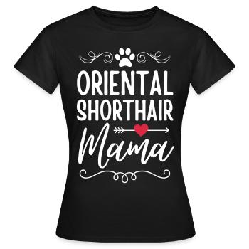 Orientalisch Kurzhaar Mama - Frauen T-Shirt - Schwarz - Vorne - AI Model Female 172 dark (172cm)