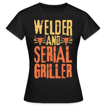 Welder and Serial Griller - Women's T-Shirt - black - Front - AI Model Female 172 dark (172cm)