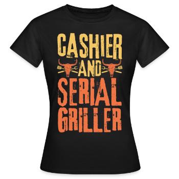 Cashier and Serial Griller - Women's T-Shirt - black - Front - AI Model Female 172 dark (172cm)