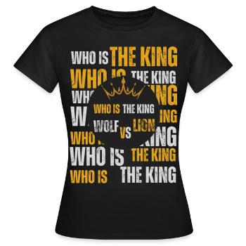 Qui le Roi ? - T-shirt Femme - noir - Devant - AI Model Female 172 dark (172cm)