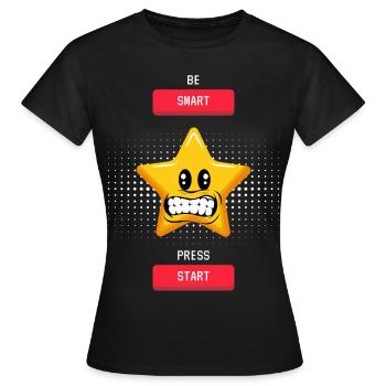 Be Smart, Press Start - Women's T-Shirt - black - Front - AI Model Female 172 dark (172cm)