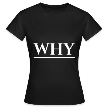 POURQUOI - T-shirt Femme - noir - Devant - AI Model Female 172 dark (172cm)
