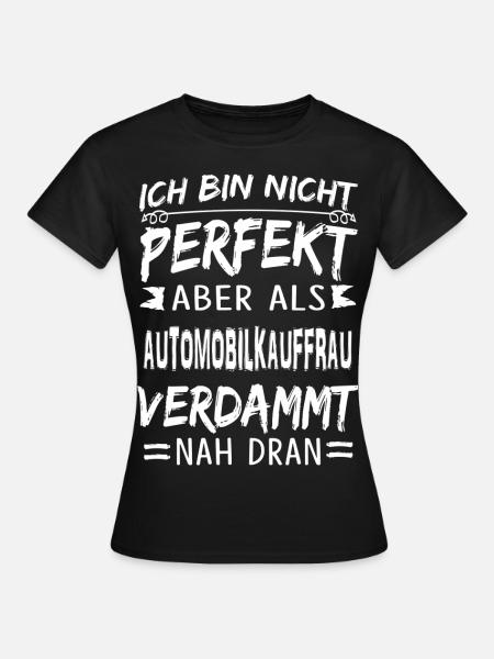 AUTOMOBILKAUFFRAU - Frauen T-Shirt - Schwarz