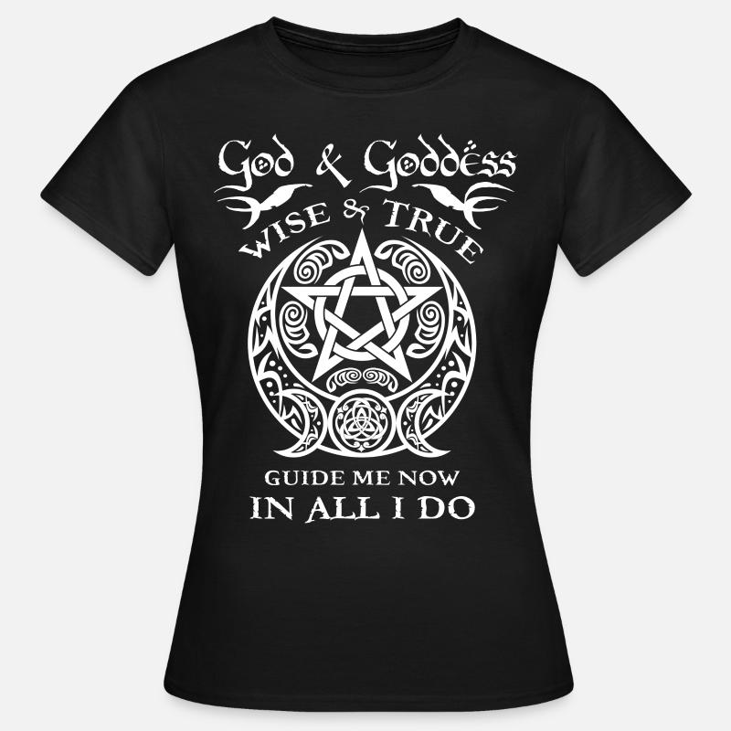 God & Goddess Wise & True Wicca Witch Paganism - Women's T-Shirt - black
