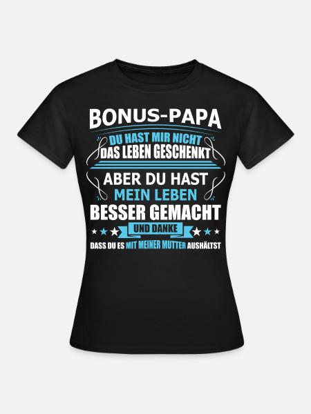 Bonus-papa Spruch Für Schwiegerväter Vatertag - Frauen T-Shirt - Schwarz