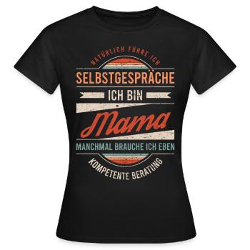 Mama Geburtstag Muttertag Lustiger Spruch - Frauen T-Shirt - Schwarz - Vorne - AI Model Female 172 dark (172cm)