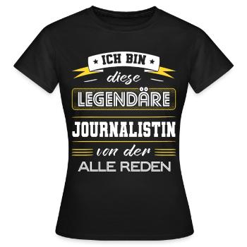 Ich Bin Diese Legendäre Journalistin Geschenk - Frauen T-Shirt - Schwarz - Vorne - AI Model Female 172 dark (172cm)