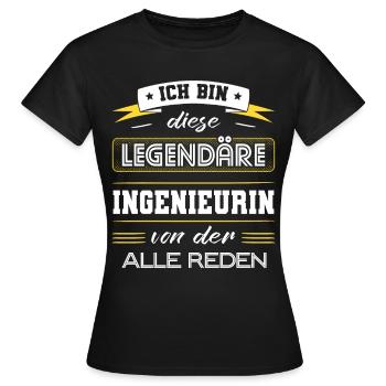 Ich Bin Diese Legendäre Ingenieurin Geschenk - Frauen T-Shirt - Schwarz - Vorne - AI Model Female 172 dark (172cm)