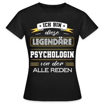 Ich Bin Diese Legendäre Psychologin Geschenk - Frauen T-Shirt - Schwarz - Vorne - AI Model Female 172 dark (172cm)