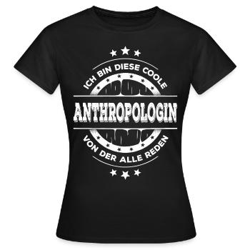 Anthropologin Geburtstag Anthropologie Geschenk - Frauen T-Shirt - Schwarz - Vorne - AI Model Female 172 dark (172cm)