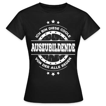 Auszubildende Geburtstag Lehrling Geschenk - Frauen T-Shirt - Schwarz - Vorne - AI Model Female 172 dark (172cm)