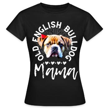 Bulldogge Bulldog Bulldoggen Mama - Frauen T-Shirt - Schwarz - Vorne - AI Model Female 172 dark (172cm)